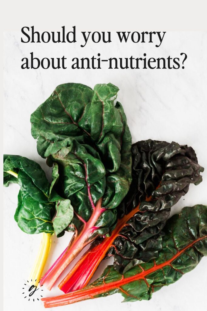 What are anti-nutrients, and do you need to avoid them?